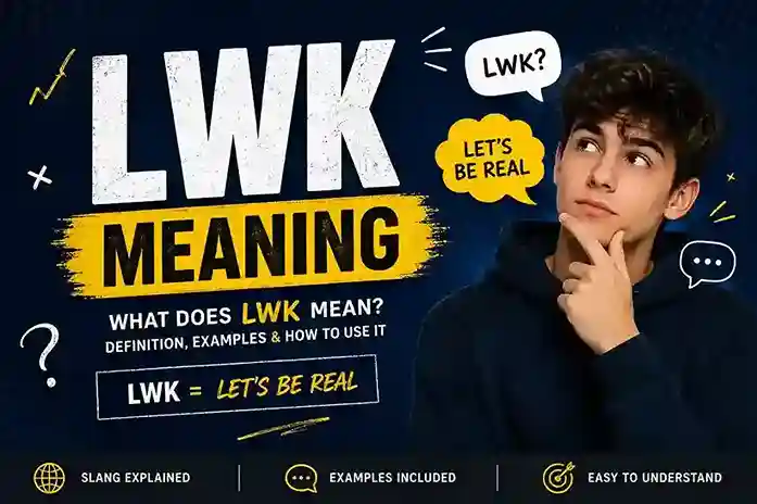 LWK Meaning