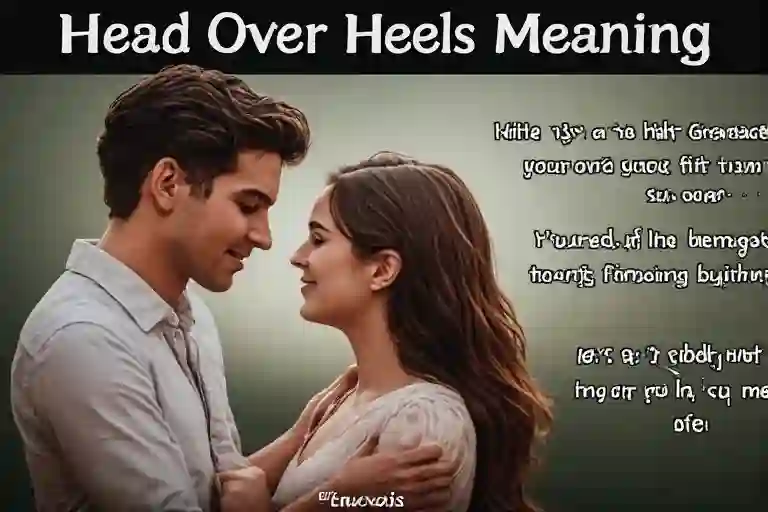 Head Over Heels Meaning